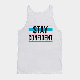 Stay Confident Tank Top